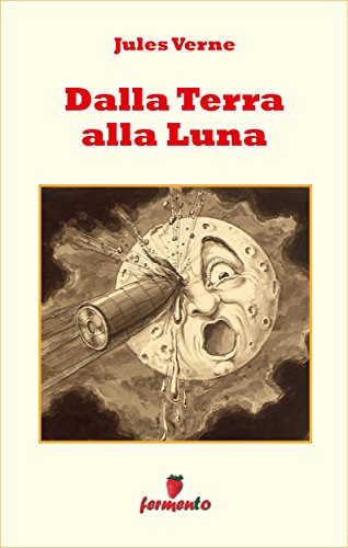 Dalla terra alla luna ebook Verne Fermento