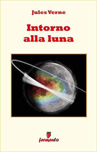 Intorno alla luna ebook Verne Fermento