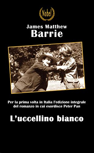 L'uccellino bianco edizioni Nobel Barrie