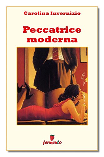 Peccatrice moderna ebook Invernizio edizioni Fermento