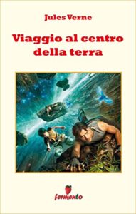 Viaggio al centro della terra ebook Verne Fermento