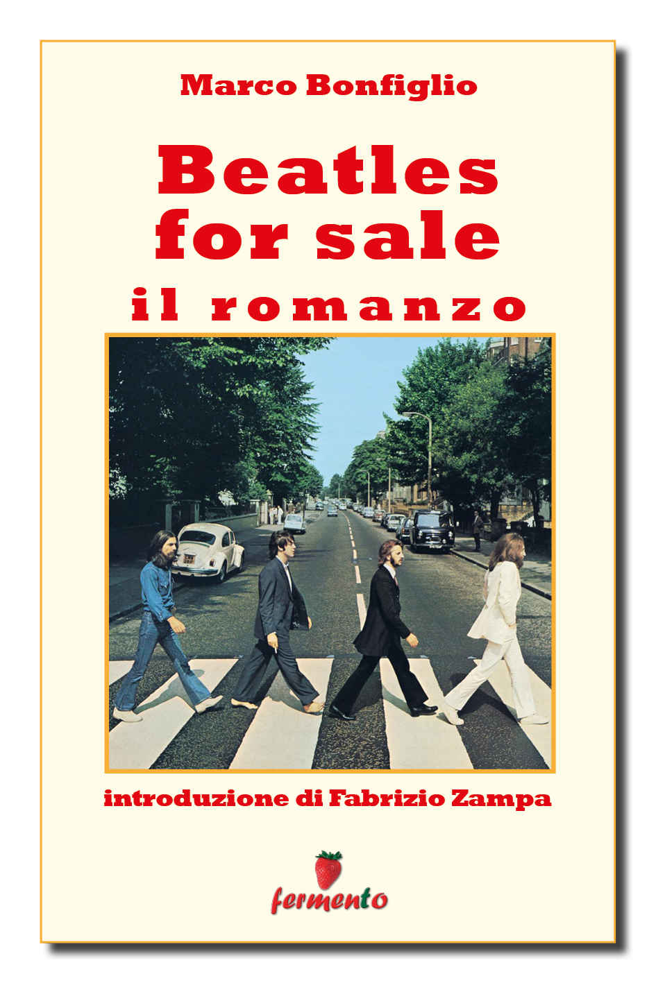 Beatles for Sale romanzo ebook Bonfiglio Fermento