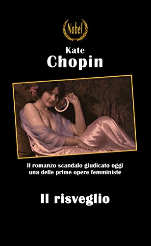 Kate Chopin: Il risveglio, la sua opera più famosa