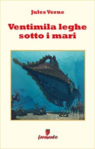 Ventimila leghe sotto i mari ebook Verne Fermento