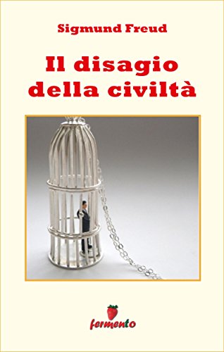 Il disagio della civiltà ebook kindle Freud Fermento