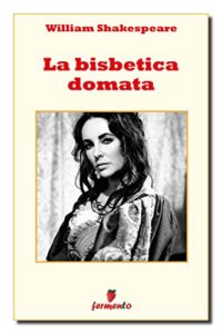 La bisbetica domata ebook Shakespeare Fermento