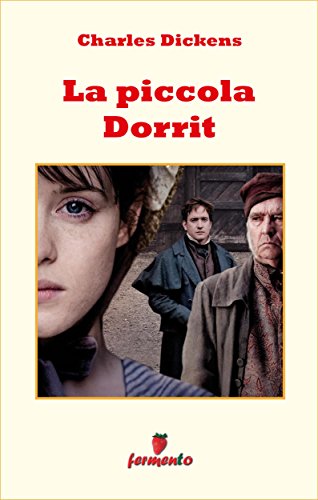 La piccola Dorrit ebook Dickens Fermento