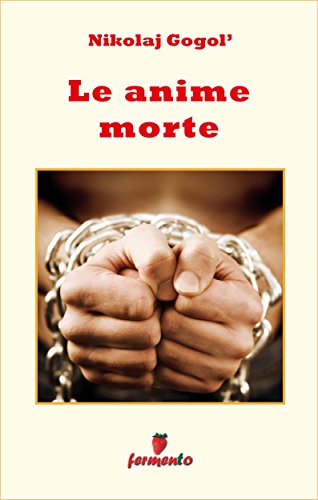 Le anime morte ebook Gogol Fermento