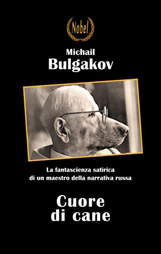 Cuore di cane ebook kindle Bulgakov Nobel