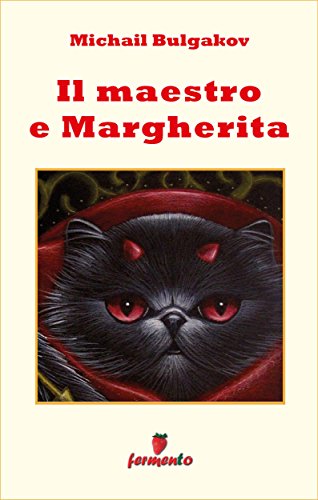 Il maestro e Margherita ebook kindle Bulgakov Fermento