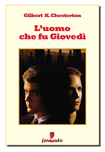 L'uomo che fu giovedì ebook kindle Chesterton Fermento