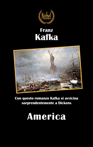 Franz Kafka: America, polemica e satira sociale