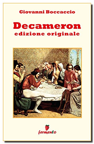Decameron edizione originale: il capolavoro di Giovanni Boccaccio per comprendere il Coronavirus