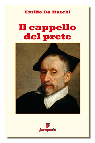 Emilio De Marchi: Il cappello del prete, primo romanzo noir italiano