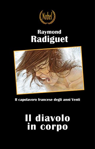 Il diavolo in corpo ebook kindle Radiguet