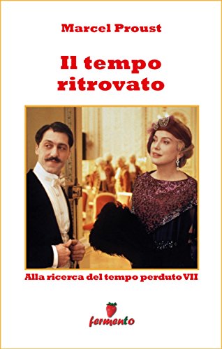 Il tempo ritrovato ebook kindle Proust