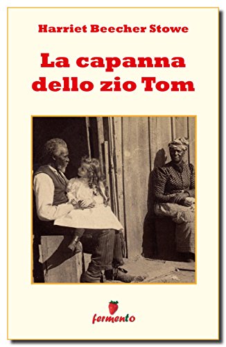 La capanna dello zio Tome ebook kindle Stowe