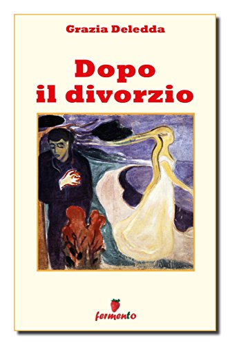 Dopo il divorzio ebook kindle Deledda