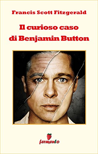 Il curioso caso di Benjamin Button ebook kindle Fitzgerald