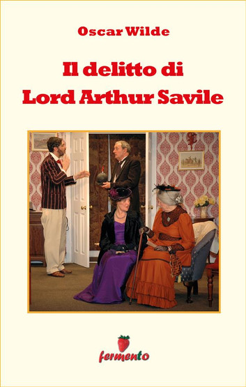 Il delitto di Lord Arthur Savile ebook kindle Wilde