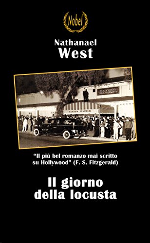 Nathanael West: Il giorno della locusta, ritratto di Hollywood