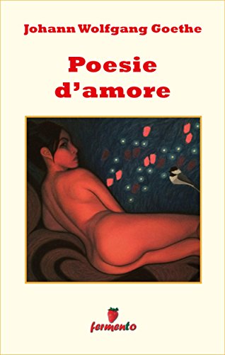 Poesie d'amore ebook kindle Goethe