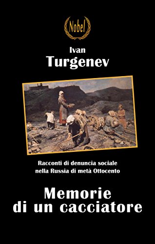 Memorie di un cacciatore ebook kindle Turgenev