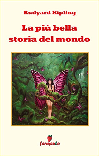 La più bella storia del mondo ebook kindle Kipling