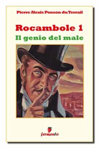 Rocambole ebook Ponson du Terrail edizioni Fermento