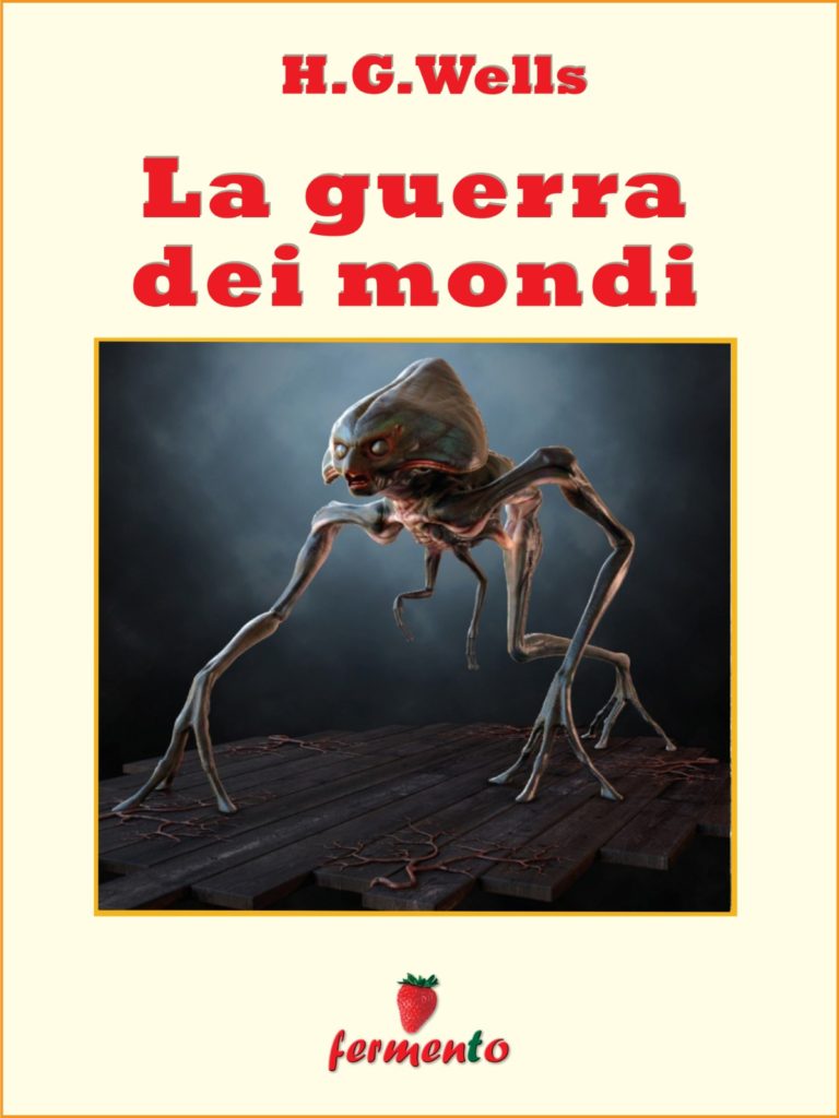 La guerra dei mondi ebook Wells Fermento