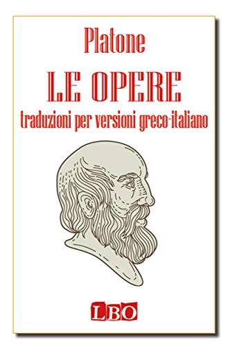 Le Opere di Platone, la raccolta per le traduzioni greco-italiano