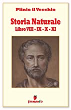 Plinio il Vecchio: Storia naturale, uno dei trattati naturalistici più celebri