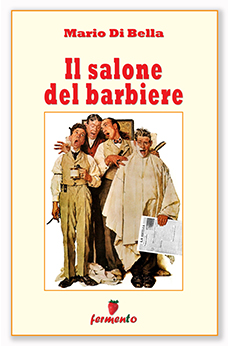 Mario Di Bella: Il salone del barbiere, una Sicilia fatta di luoghi già frequentati ma non comuni